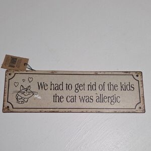 Humorous Cat Metal Wall Sign